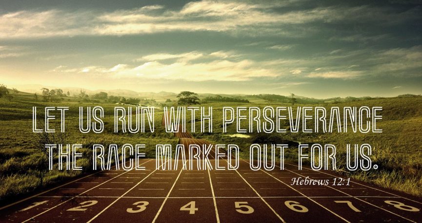 Run with Perseverance Hebrews 12:1