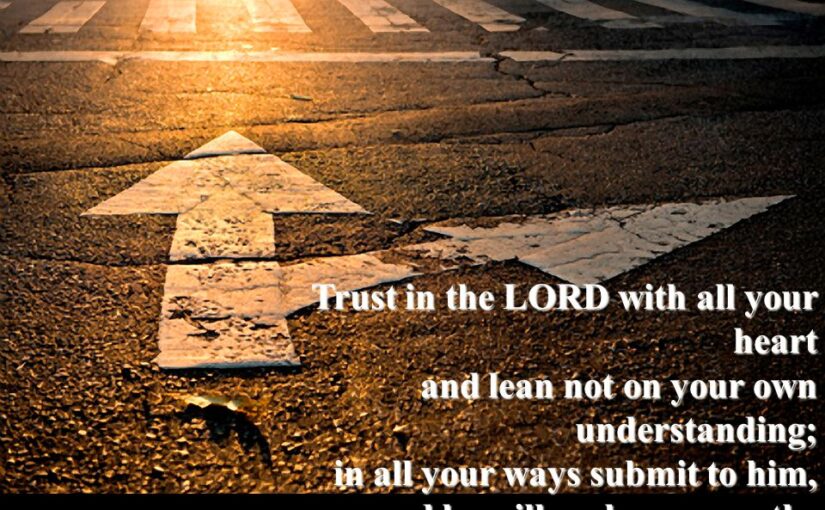 Humility Month: Part 3–Our Own Understanding